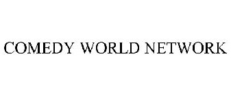 COMEDY WORLD NETWORK