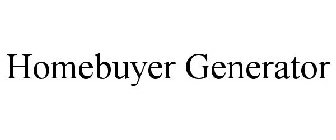 HOMEBUYER GENERATOR