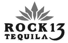 ROCK 13 TEQUILA