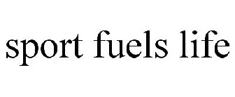 SPORT FUELS LIFE