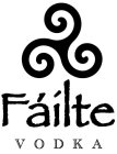 FÁILTE VODKA