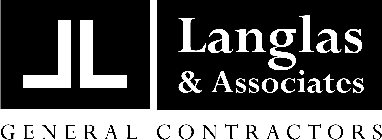 LL LANGLAS & ASSOCIATES GENERAL CONTRACTORS