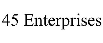 45 ENTERPRISES