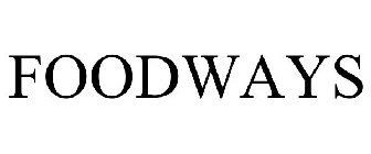 FOODWAYS