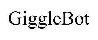 GIGGLEBOT