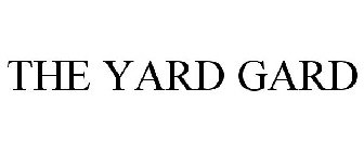 THE YARD GARD