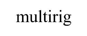 MULTIRIG