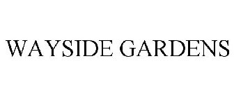 WAYSIDE GARDENS