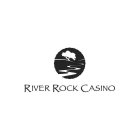 RIVER ROCK CASINO