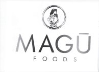 MAGU FOODS