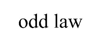 ODD LAW