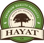 PREMIUM QUALITY PRODUCTS HEALTHY BITE, HEALTHY LIFE HAYAT CA