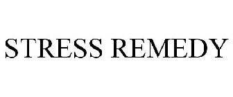 STRESS REMEDY