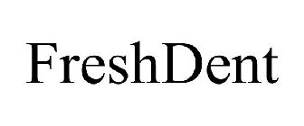 FRESHDENT