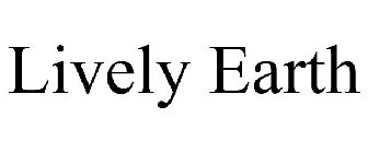 LIVELY EARTH