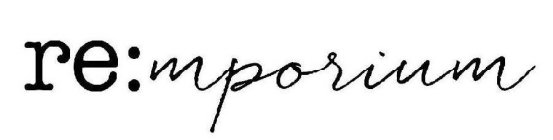 RE:MPORIUM