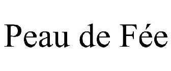 PEAU DE FÉE