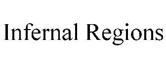 INFERNAL REGIONS