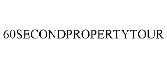60SECONDPROPERTYTOUR