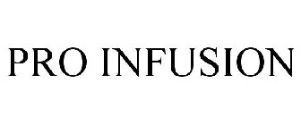 PRO INFUSION