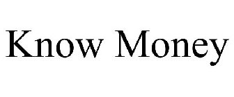 KNOW MONEY