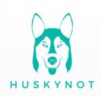 HUSKYNOT