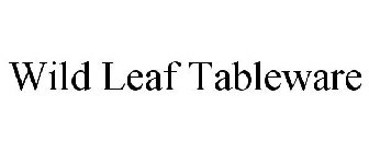 WILD LEAF TABLEWARE