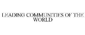 LEADING COMMUNITIES OF THE WORLD