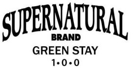 SUPERNATURAL BRAND GREEN STAY 1·0·0