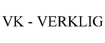 VK VERKLIG