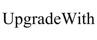 UPGRADEWITH