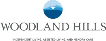 WOODLAND HILLS INDEPENDENT LIVING, ASSISTED LIVING, AND MEMORY CARE