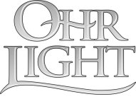 OHR LIGHT