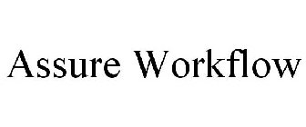 ASSURE WORKFLOW