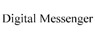 DIGITAL MESSENGER