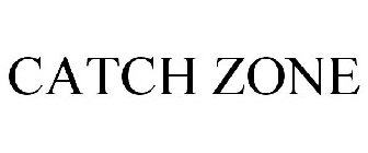 CATCH ZONE