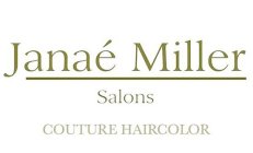 JANAE MILLER SALONS COUTURE HAIRCOLOR