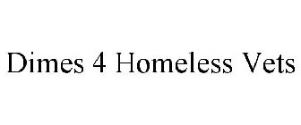 DIMES 4 HOMELESS VETS