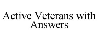 ACTIVE VETERANS WITH ANSWERS