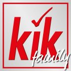 KIK FAMILY