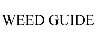 WEED GUIDE