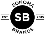 SONOMA BRANDS SB EST 2015