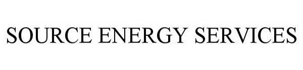 SOURCE ENERGY SERVICES