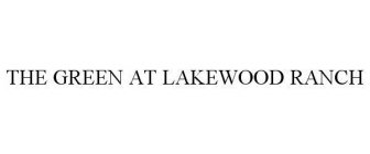 THE GREEN AT LAKEWOOD RANCH