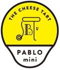 THE CHEESE TART B PABLO MINI