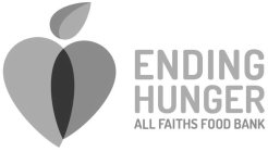 ENDING HUNGER ALL FAITHS FOOD BANK