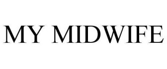 MY MIDWIFE