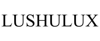 LUSHULUX