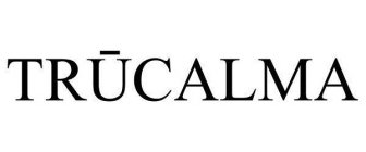 TRUCALMA