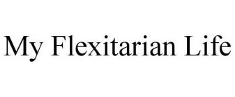 MY FLEXITARIAN LIFE